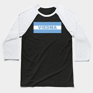 Viedma City in Argentine Flag Colors Baseball T-Shirt